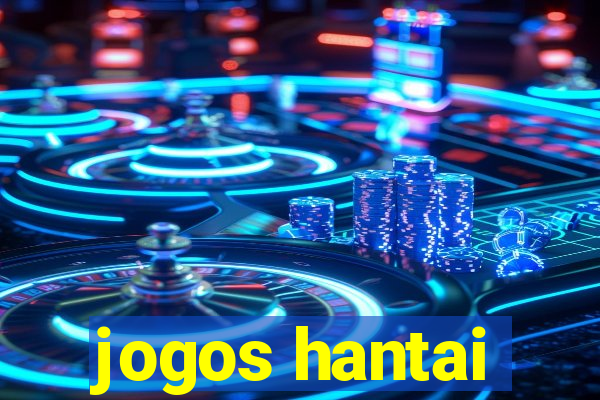 jogos hantai